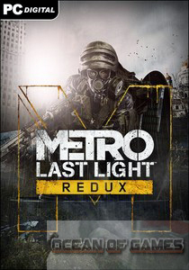 Metro Last Light Redux Free Download