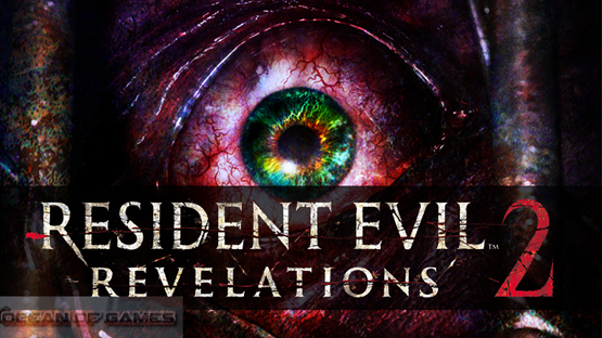 Resident Evil Revelations 2 Free Download