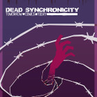 Dead Synchronicity Tomorrow comes Today Free Download