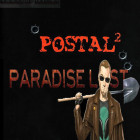 Postal 2 Paradise Lost Free Download