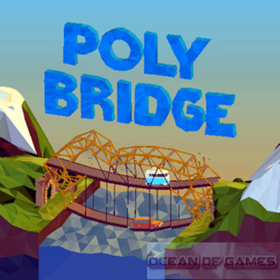 Poly Bridge Free Download