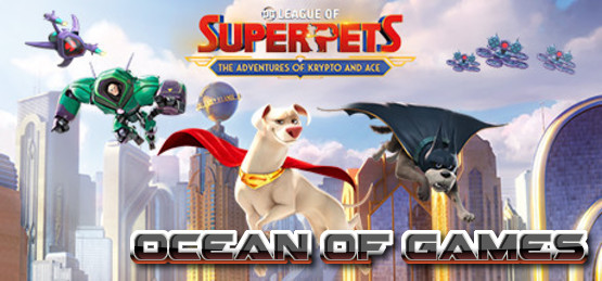 DCL-of-Super-Pets-The-Adventures-of-Krypto-and-Ace-FLT-Free-Download-2-OceanofGames.com_.jpg