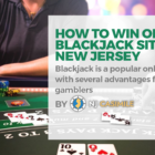 How to Win Online Blackjack Sites at New Jersey