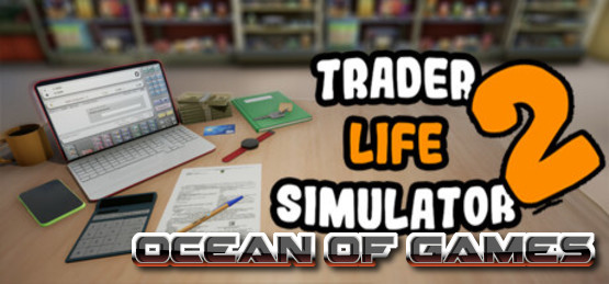 TRADER-LIFE-SIMULATOR-2-v6.0-GoldBerg-Free-Download-2-OceanofGames.com_.jpg