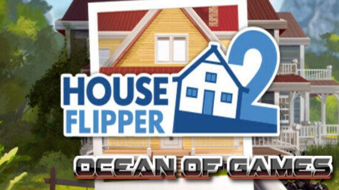 House Flipper 2 v20240528 TENOKE Free Download